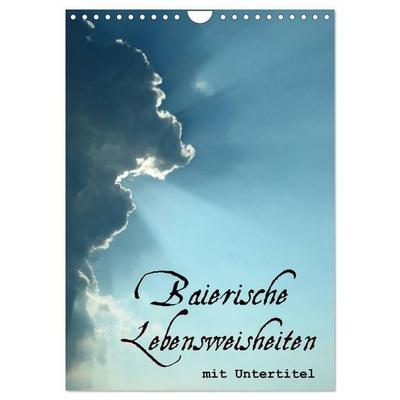 Baierische Lebensweisheiten mit Untertitel (Wandkalender 2027 DIN A4 hoch), CALVENDO Monatskalender