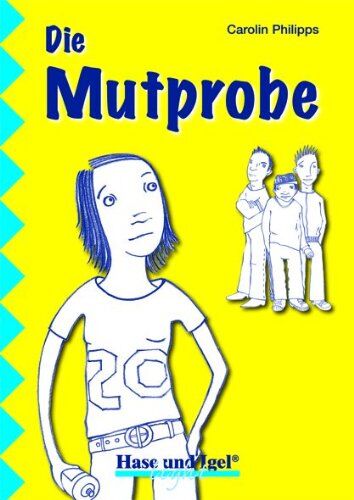 Carolin Philipps - Die Mutprobe - Preis vom 15.10.2026 23:06:25 h
