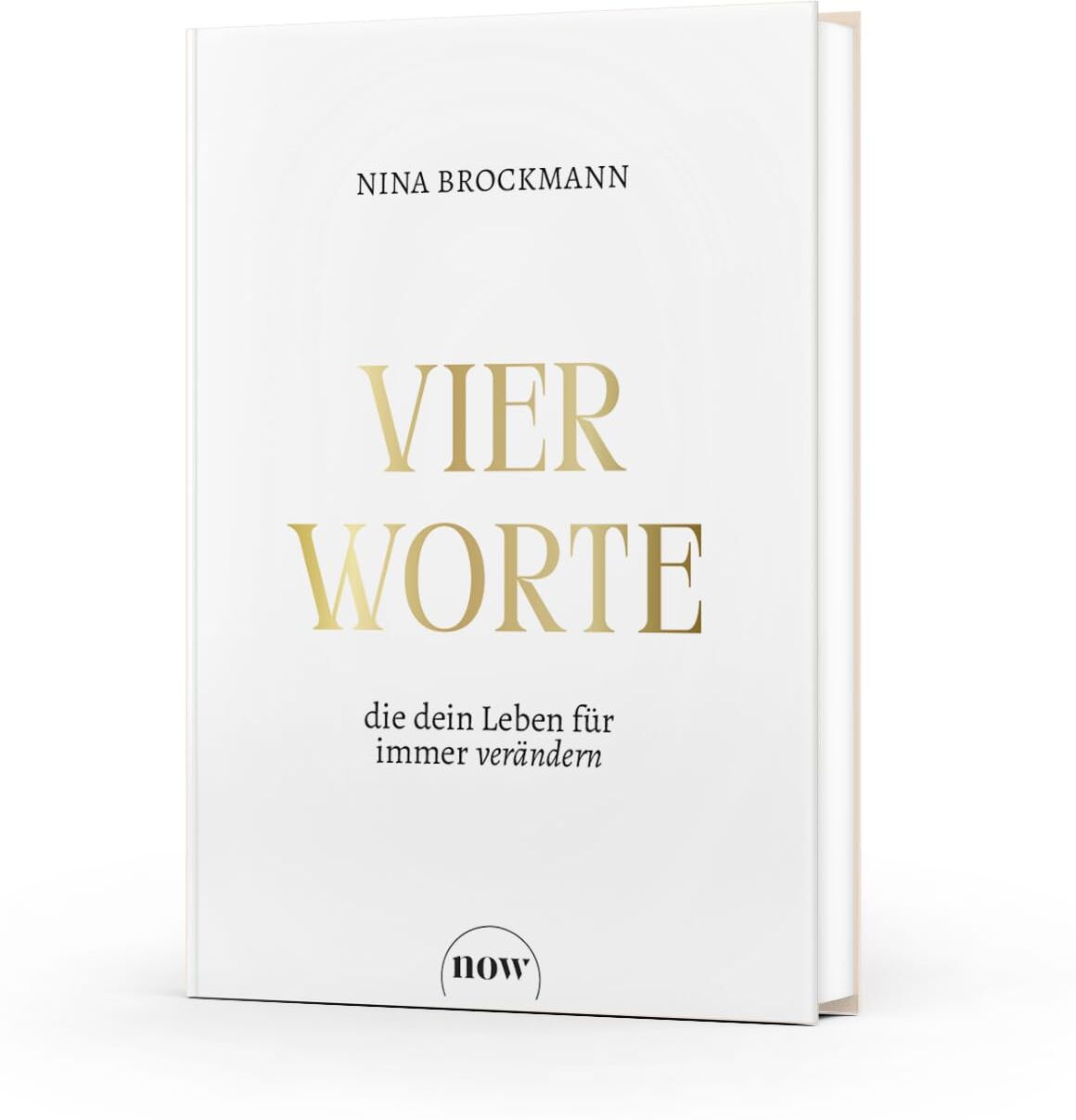 Nina Brockmann - Vier Worte, die dein Leben für immer verändern: Wie Fülle-Bewusstsein das Manifestieren erfolgreich macht - Preis vom 14.10.2026 23:07:16 h
