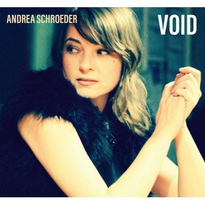 Schroeder, A: Void - Andrea Schroeder, CD