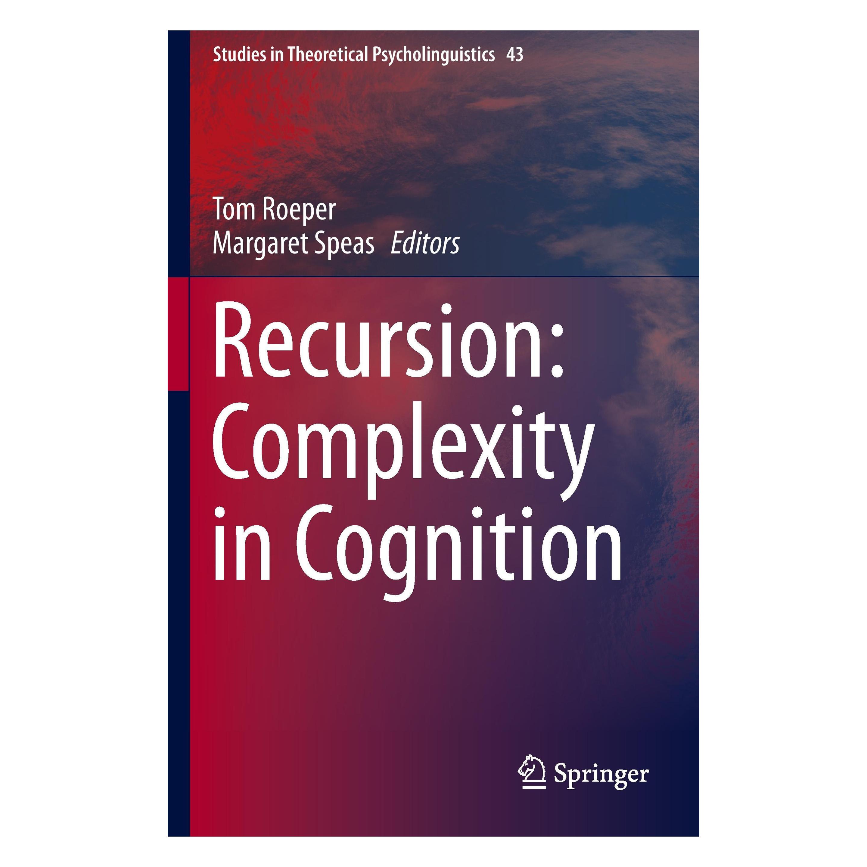 Springer Recursion: Complexity in Cognition (Englisch, Softcover, Margaret Speas, Tom Roeper) (33376663)