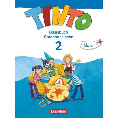 Tinto Sprachlesebuch 2-4 - Ausgabe 2013 - 2. Schuljahr: Blaue JÜL-Ausgabe, Gebundene Ausgabe von Ursula Brinkmann,Irmgard Mai,Doris
