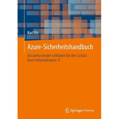Azure-Sicherheitshandbuch, Taschenbuch von Karl Ots, Apress