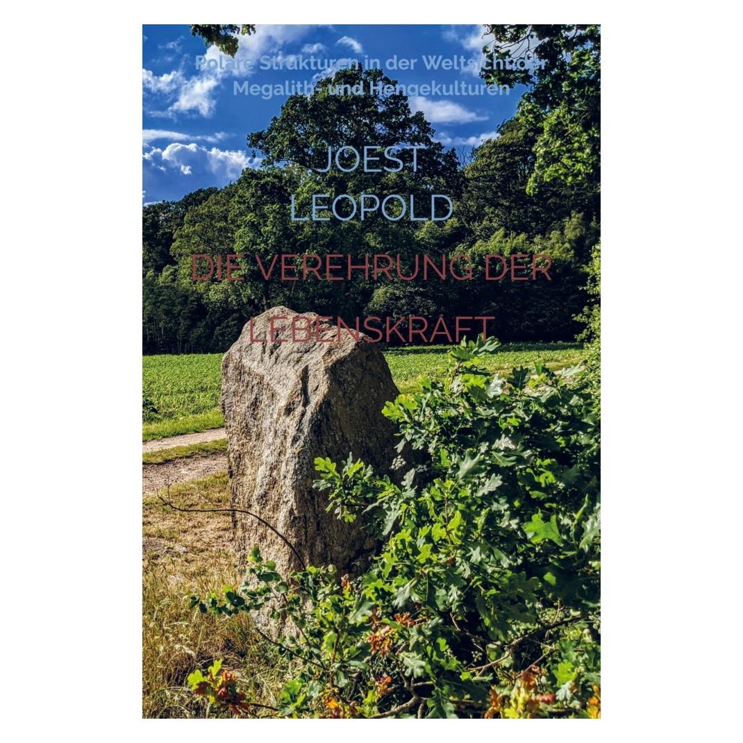 Bookmundo Direct Die Verehrung der Lebenskraft (Deutsch, Joest Leopold, 2024) (56150832)