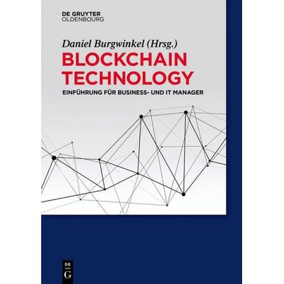 Blockchain Technology, Taschenbuch von , De Gruyter Mouton, 978-3-11-048731-2
