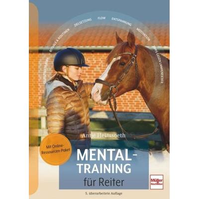 Mentaltraining für Reiter, Taschenbuch von Antje Heimsoeth, Müller Rüschlikon, 978-3-275-02285-4