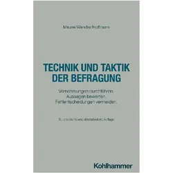 Technik und Taktik der Befragung, Fachbücher von Frank Maurer, Helmut Hoffmann, Axel Wendler