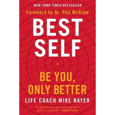 Best Self, Taschenbuch von Mike Bayer, Harper Collins (US), 978-0-06-291174-2