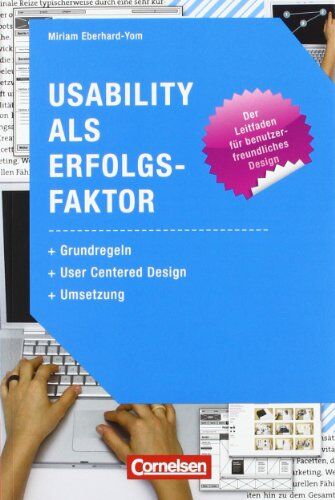 Eberhard-Yom, Prof. Dr. Miriam - Medienkompetenz: Usability als Erfolgsfaktor: Grundregeln, User Centered Design, Umsetzung - Preis vom 09.10.2026 07:28:09 h