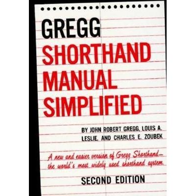 The Gregg Shorthand Manual Simplified, Gebundene Ausgabe von John R. Gregg,Louis A. Leslie,Charles E. Zoubek, Mcgraw Hill Higher Education,