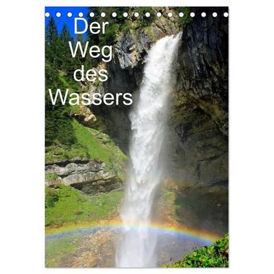 Der Weg des Wassers (Tischkalender 2027 DIN A5 hoch), CALVENDO Monatskalender