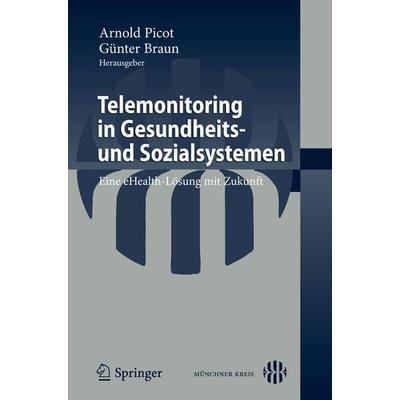 Telemonitoring in Gesundheits- und Sozialsystemen, Taschenbuch von , Springer Berlin, 978-3-642-15632-8