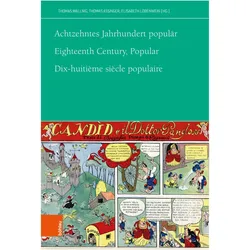 Achtzehntes Jahrhundert populär, Fachbücher von Elisabeth Lobenwein, Renate Zedinger, András Forgó, Thomas Assinger, Thomas Wallnig, Annette Meyer, Melanie Unseld, Johannes Frimmel, Sandra Hertel, Stefan Seitschek