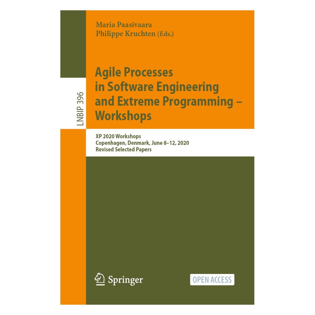 Springer Agile Processes in Software Engineering and Extreme Programming - Workshops (Englisch, Softcover, Maria Paasivaara, Philippe Kruchten) (56155828)