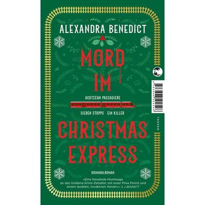 Mord im Christmas Express, Taschenbuch von Alexandra Benedict, Tropen