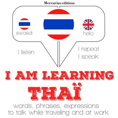 I am learning Thai - JM Gardner, Audio, 9782821114494