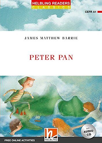 Barrie, J. M. - Peter Pan, mit Audio-CD: Helbling Readers Red Series / Level 1 (A1) (Helbling Readers Classics) - Preis vom 11.10.2026 15:43:13 h