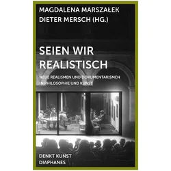 Seien wir realistisch, Fachbücher von Magdalena Mersch Marszalek