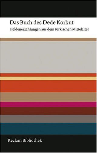 Hendrik Boeschoten - Das Buch des Dede Korkut: Heldenerzählungen aus dem türkischen Mittelalter - Preis vom 09.10.2026 07:28:09 h