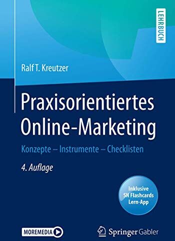 Kreutzer, Ralf T. - Praxisorientiertes Online-Marketing: Konzepte – Instrumente – Checklisten - Preis vom 09.10.2026 07:28:09 h