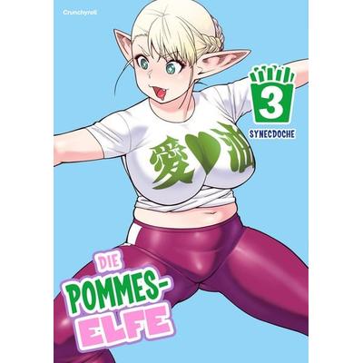 Die Pommes-Elfe – Band 3, Taschenbuch von Synecdoche, Kazé, 978-2-8324-7266-8