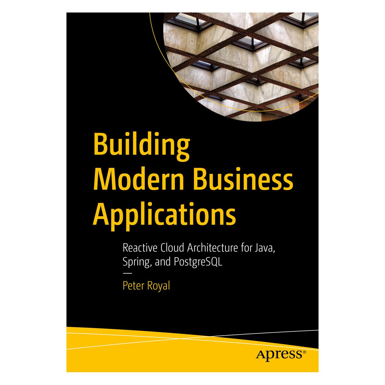 Springer Building Modern Business Applications (Englisch, Softcover, Peter Royal) (56896747)