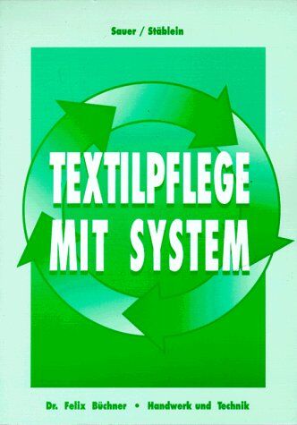 Ingeborg Sauer - Textilpflege mit System, Lehrbuch - Preis vom 30.09.2026 22:30:23 h