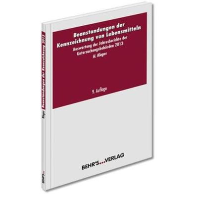 Beanstandungen der Kennzeichnung von Lebensmitteln, Taschenbuch von Heiko Klages, Behr' s GmbH, 978-3-95468-228-7