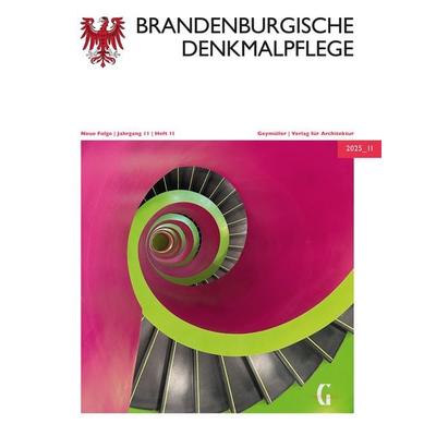 Brandenburgische Denkmalpflege | Neue Folge, Taschenbuch von Thomas Drachenberg, Geymüller Verlag für Architektur, 978-3-943164-81-7