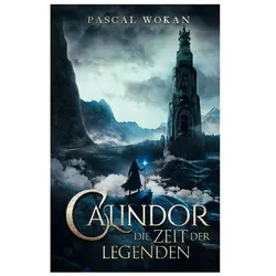 Calindor, Belletristik von Pascal Wokan