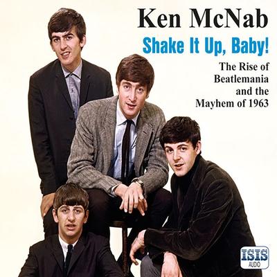 Shake It Up, Baby! - Ken Mcnab, Audio, 9781399154925