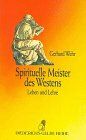 Gerhard Wehr - Spirituelle Meister des Westens - Preis vom 10.10.2026 11:48:34 h
