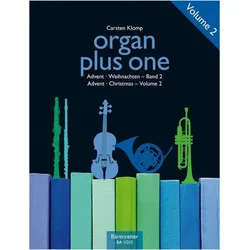 organ plus one: Advent / Weihnachten, Band 2 (Originalwerke und Bearbeitungen für Gottesdienst, Fachbücher von Carsten Klomp