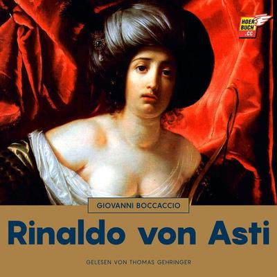 Rinaldo von Asti - Giovanni Boccaccio, Audio, 9783991482215