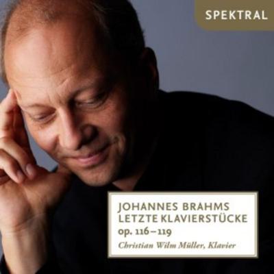 Letzte Klavierstücke op.116-119 - Christian Wilm Müller, CD