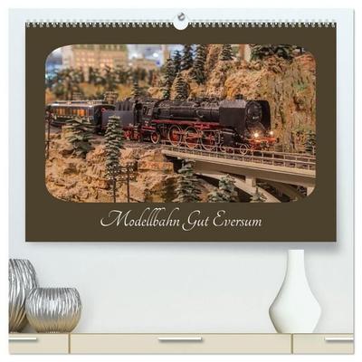Modellbahn Gut Eversum (hochwertiger Premium Wandkalender 2027 DIN A2 quer), Kunstdruck in Hochglanz