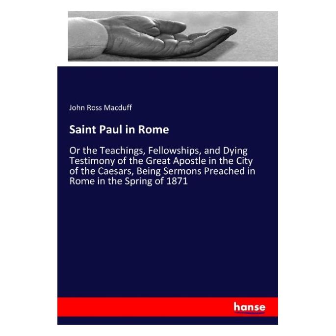 Hansebooks Saint Paul in Rome (Englisch, Softcover, John Ross Macduff) (57130139)