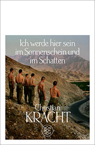 Christian Kracht - Ich werde hier sein im Sonnenschein und im Schatten: Roman - Preis vom 19.10.2026 19:33:35 h