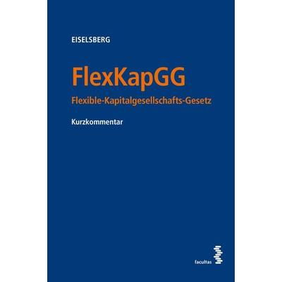 FlexKapGG, Taschenbuch von Maximilian Eiselsberg, Facultas, 978-3-7089-2453-3