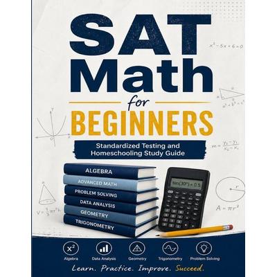 SAT Math for Beginners, Taschenbuch von Hamid Eslamian, Mathfa, 978-1-63620-662-2