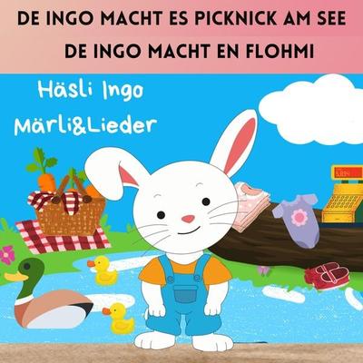 De Ingo macht es Picknick am See / De Ingo macht en Flohmi - Nelly Gyimesi, Audio, 4066338925527