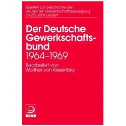 Der Deutsche Gewerkschaftsbund 1964 -1969, Fachbücher von Wolther von Kieseritzky