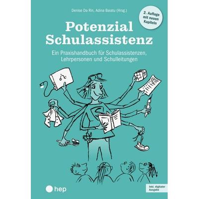 Potenzial Schulassistenz (Print inkl. E-Book Edubase, Neuauflage 2025), Taschenbuch von Denise Da Rin,Adina Baiatu, Hep verlag, 978-3-0355-2884-8