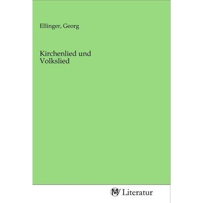 Kirchenlied und Volkslied, Taschenbuch von , MV-Literatur, 978-3-96874-977-8