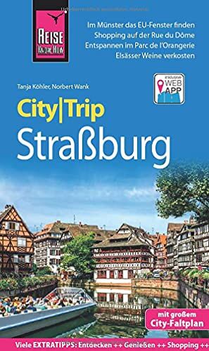 Norbert Wank - Reise Know-How CityTrip Straßburg: Reiseführer mit Stadtplan und kostenloser Web-App - Preis vom 09.10.2026 07:28:09 h