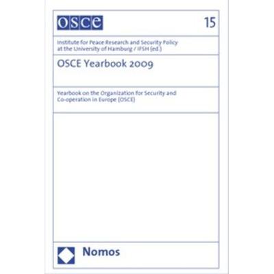 OSCE Yearbook 2009, Gebundene Ausgabe von , Nomos, 978-3-8329-5336-2