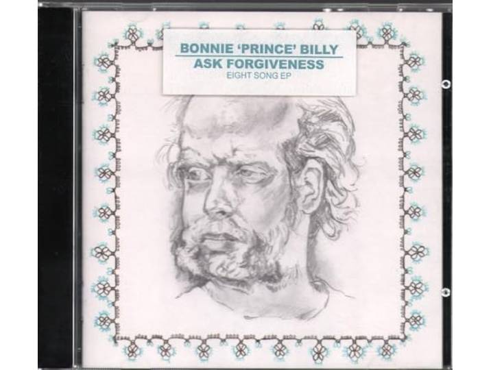Bonnie Prince Billy - Ask Forgiveness
