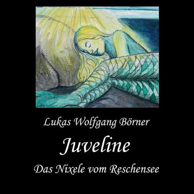 Juveline - Lukas Wolfgang Börner, Audio, 4067248650318