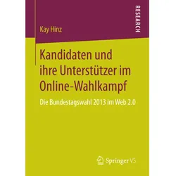 Kandidaten und ihre Unterstützer im Online-Wahlkampf, Fachbücher von Kay Hinz