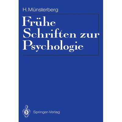 Frühe Schriften zur Psychologie, Taschenbuch von Hugo Münsterberg, Springer Berlin, 978-3-642-75433-3